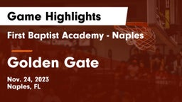 First Baptist Academy - Naples vs Golden Gate  Game Highlights - Nov. 24, 2023