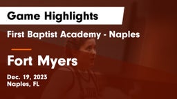 First Baptist Academy - Naples vs Fort Myers  Game Highlights - Dec. 19, 2023