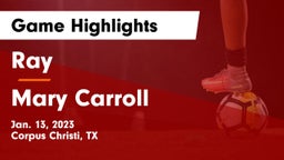 Ray  vs Mary Carroll  Game Highlights - Jan. 13, 2023