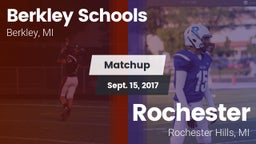 Matchup: Berkley Schools vs. Rochester  2017
