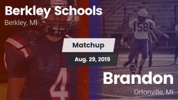 Matchup: Berkley Schools vs. Brandon  2019