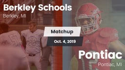 Matchup: Berkley Schools vs. Pontiac  2019