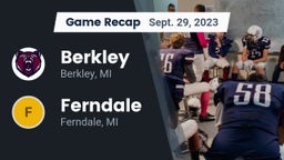 Recap: Berkley  vs. Ferndale  2023