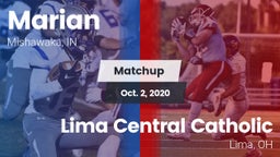 Matchup: Marian  vs. Lima Central Catholic  2020