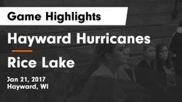 Hayward Hurricanes  vs Rice Lake  Game Highlights - Jan 21, 2017