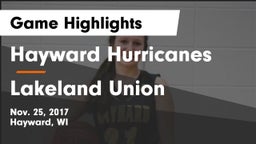 Hayward Hurricanes  vs Lakeland Union  Game Highlights - Nov. 25, 2017