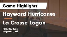 Hayward Hurricanes  vs La Crosse Logan Game Highlights - Feb. 22, 2023