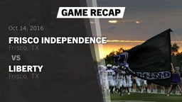 Recap: Frisco Independence  vs. Liberty  2016