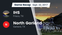 Recap: IHS vs. North Garland  2017