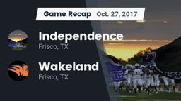 Recap: Independence  vs. Wakeland  2017