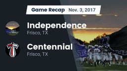 Recap: Independence  vs. Centennial  2017