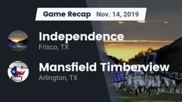 Recap: Independence  vs. Mansfield Timberview  2019
