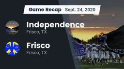 Recap: Independence  vs. Frisco  2020
