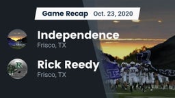 Recap: Independence  vs. Rick Reedy  2020