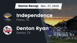 Recap: Independence  vs. Denton Ryan  2020