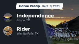 Recap: Independence  vs. Rider  2021