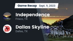 Recap: Independence  vs. Dallas Skyline  2023