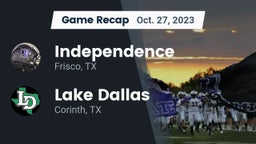 Recap: Independence  vs. Lake Dallas  2023
