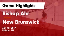 Bishop Ahr  vs New Brunswick  Game Highlights - Jan 12, 2017