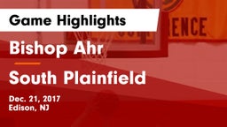 Bishop Ahr  vs South Plainfield  Game Highlights - Dec. 21, 2017