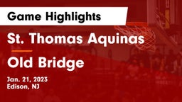 St. Thomas Aquinas vs Old Bridge  Game Highlights - Jan. 21, 2023