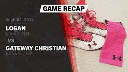 Recap: Logan  vs. Gateway Christian  2015