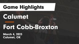 Calumet  vs Fort Cobb-Broxton  Game Highlights - March 4, 2023