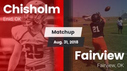 Matchup: Chisholm  vs. Fairview  2018