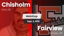 Matchup: Chisholm  vs. Fairview  2019