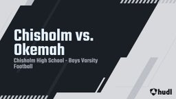 Chisholm football highlights Chisholm vs. Okemah