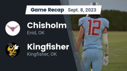 Recap: Chisholm  vs. Kingfisher  2023