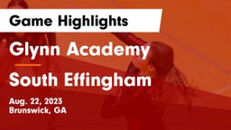 Glynn Academy  vs South Effingham  Game Highlights - Aug. 22, 2023