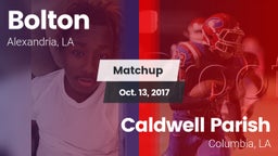 Matchup: Bolton  vs. Caldwell Parish  2017