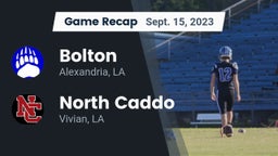 Recap: Bolton  vs. North Caddo  2023
