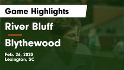 River Bluff  vs Blythewood  Game Highlights - Feb. 26, 2020