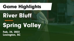 River Bluff  vs Spring Valley  Game Highlights - Feb. 24, 2022