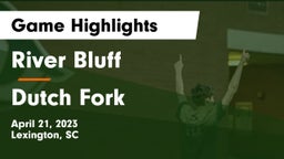 River Bluff  vs Dutch Fork Game Highlights - April 21, 2023