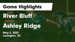 River Bluff  vs Ashley Ridge  Game Highlights - May 5, 2023