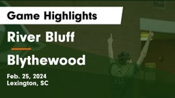 River Bluff  vs Blythewood  Game Highlights - Feb. 25, 2024