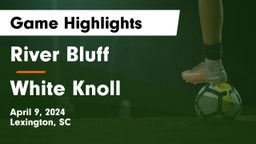 River Bluff  vs White Knoll  Game Highlights - April 9, 2024