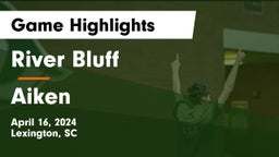 River Bluff  vs Aiken Game Highlights - April 16, 2024