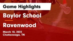 Baylor School vs Ravenwood  Game Highlights - March 10, 2022
