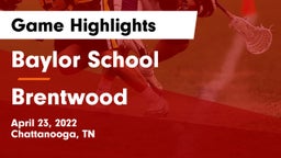 Baylor School vs Brentwood  Game Highlights - April 23, 2022