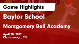 Baylor School vs Montgomery Bell Academy Game Highlights - April 30, 2022