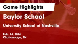 Baylor School vs University School of Nashville Game Highlights - Feb. 24, 2024