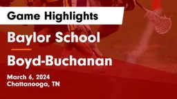 Baylor School vs Boyd-Buchanan  Game Highlights - March 6, 2024