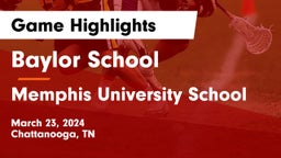 Baylor School vs Memphis University School Game Highlights - March 23, 2024