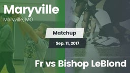 Matchup: Maryville vs. Fr vs Bishop LeBlond 2017