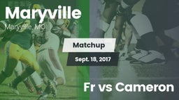 Matchup: Maryville vs. Fr vs Cameron 2017