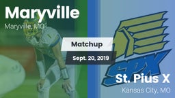 Matchup: Maryville vs. St. Pius X  2019